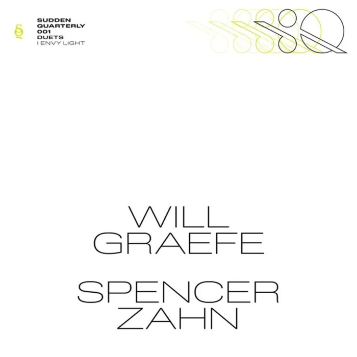 Will Graefe & Spencer Zahn - I Envy Light