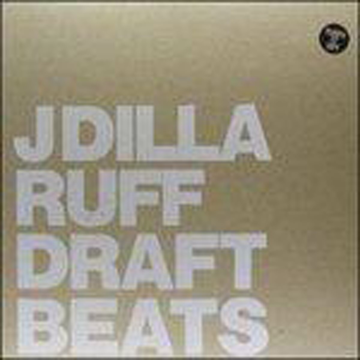 J Dilla - Ruff Draft Instrumentals (10 Tracks)