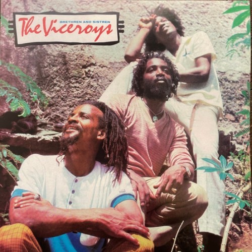 The Viceroys - Brethren And Sistren