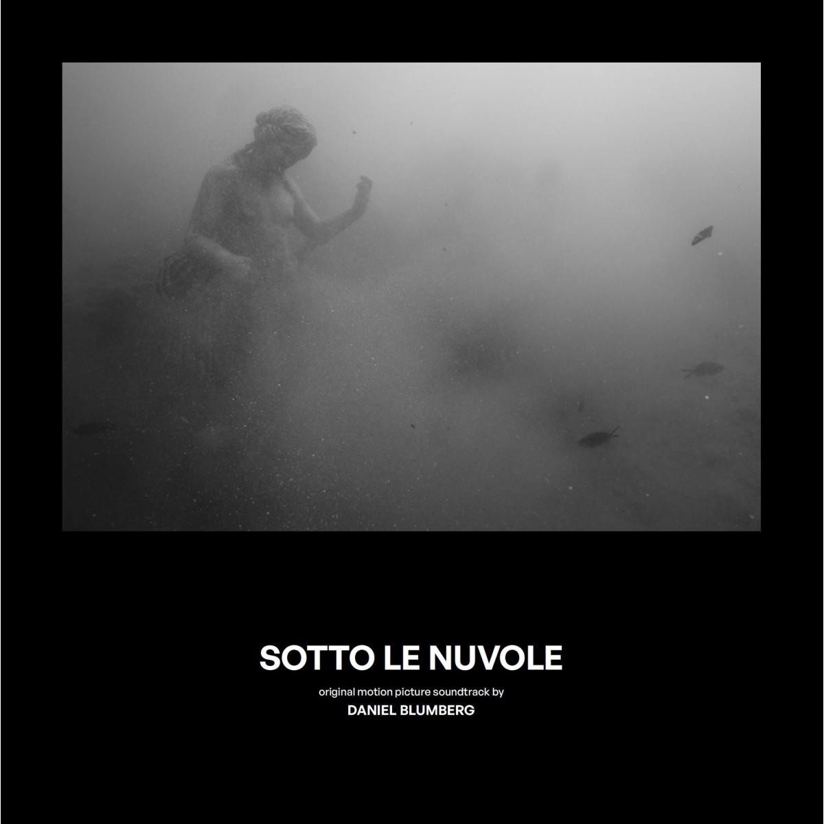 Daniel Blumberg - Sotto Le Nuvole (Pompeii. Below The Clouds)