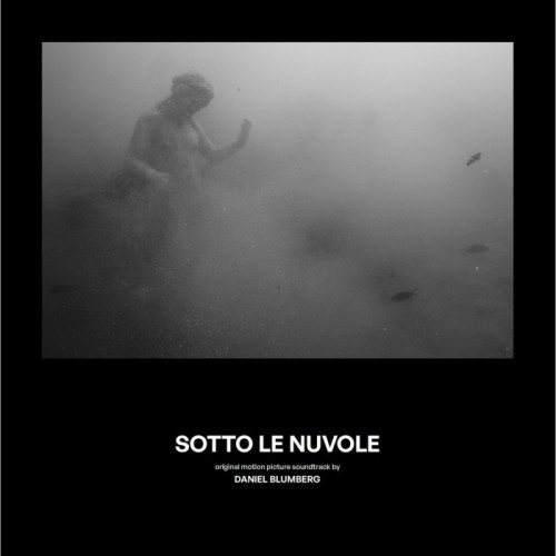 Daniel Blumberg - Sotto Le Nuvole (Pompeii. Below The Clouds)