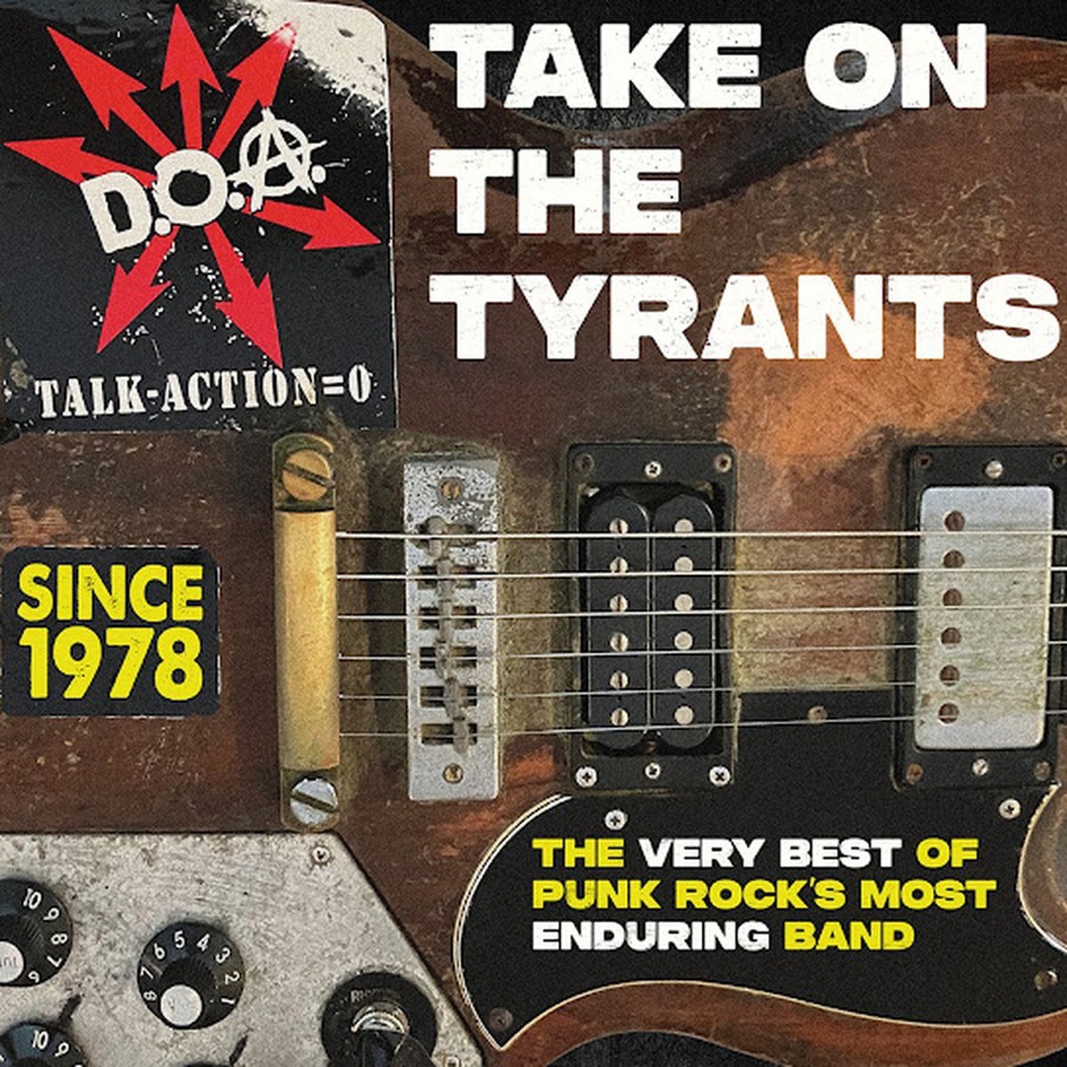 Doa - Take On The Tyrants - The Very Best Of Punk Rock's Most Enduring Band