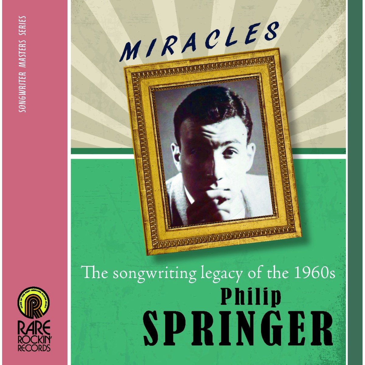 Various Artists - Philip Springer (Miracles. The Songwriting Legacy Of The 1960s)