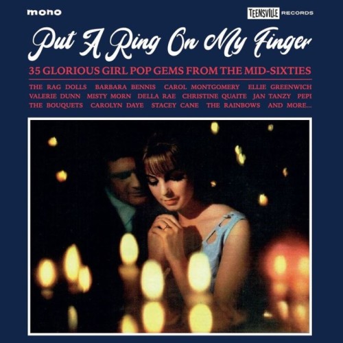 Various Artists - Put A Ring On My Finger (35 Glorious Girl Pop Gems From The Mid-Sixties)