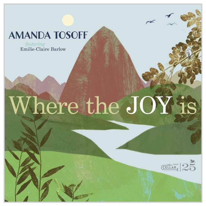 Amanda Tosoff - Where The Joy Is
