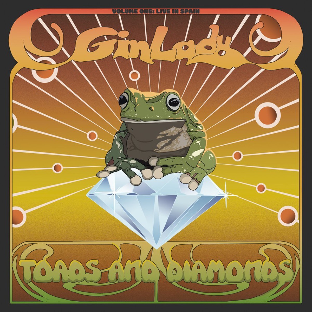 Gin Lady - Toads & Diamonds Volume One. Live In Spain