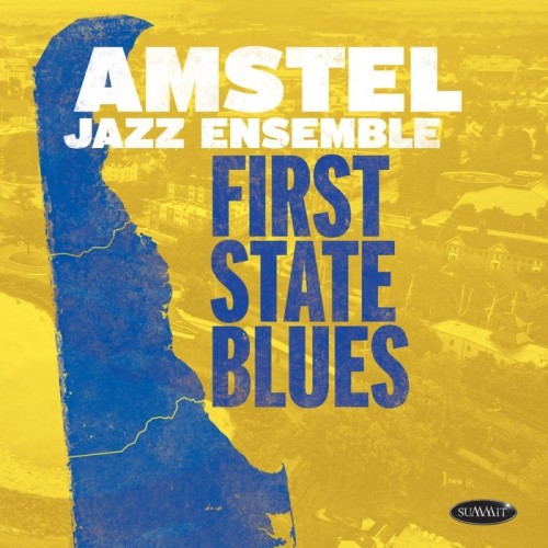 Amstel Jazz Ensemble - First State Blues