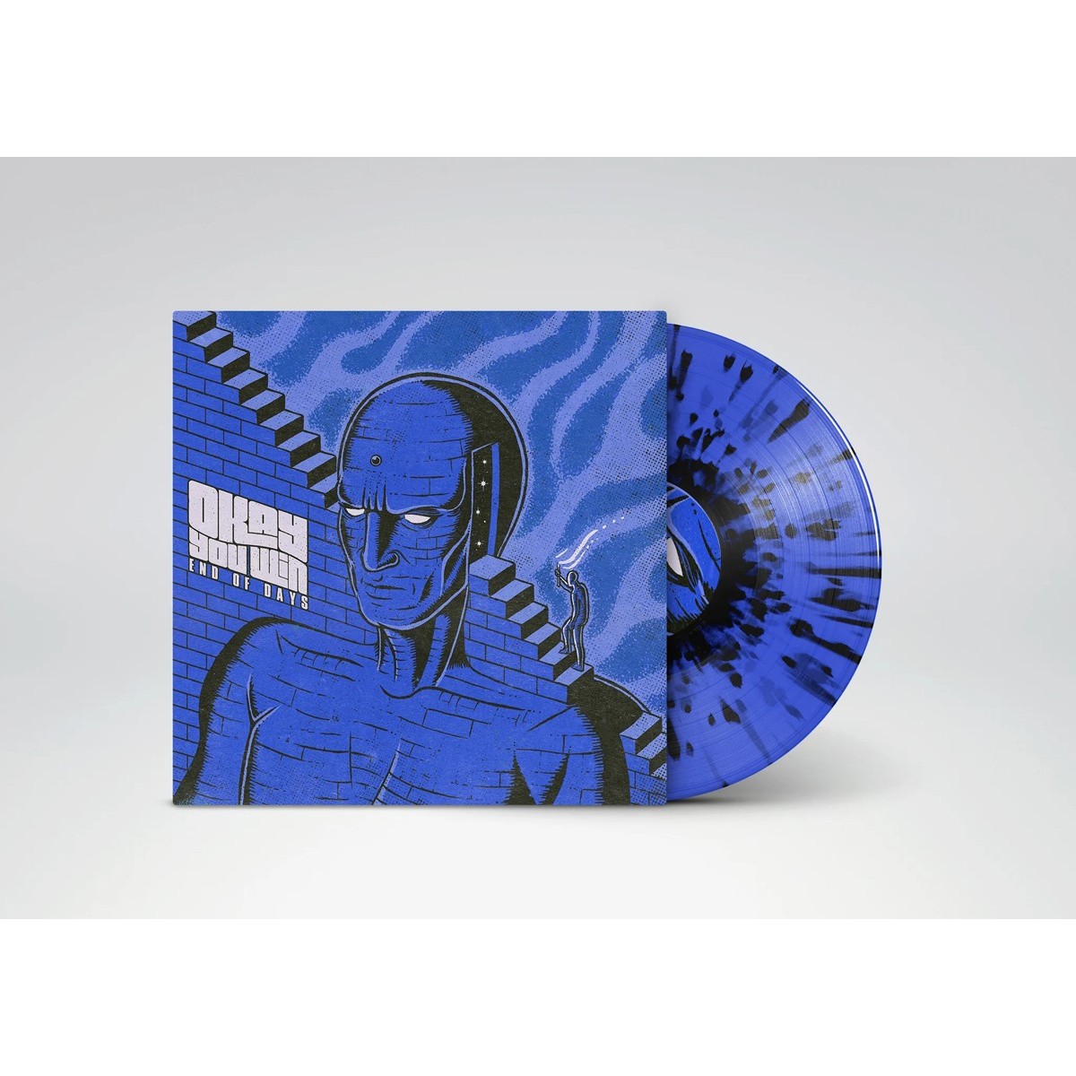 Okay You Win - End Of Days (Blue W/ Black Splatter Vinyl)
