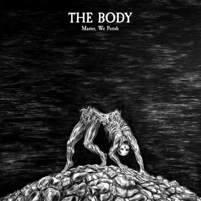 Body - Master, We Perish (Expanded)
