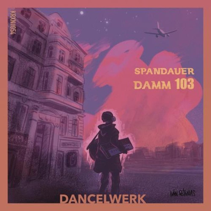 Dancelwerk - Spandauer Damm 103