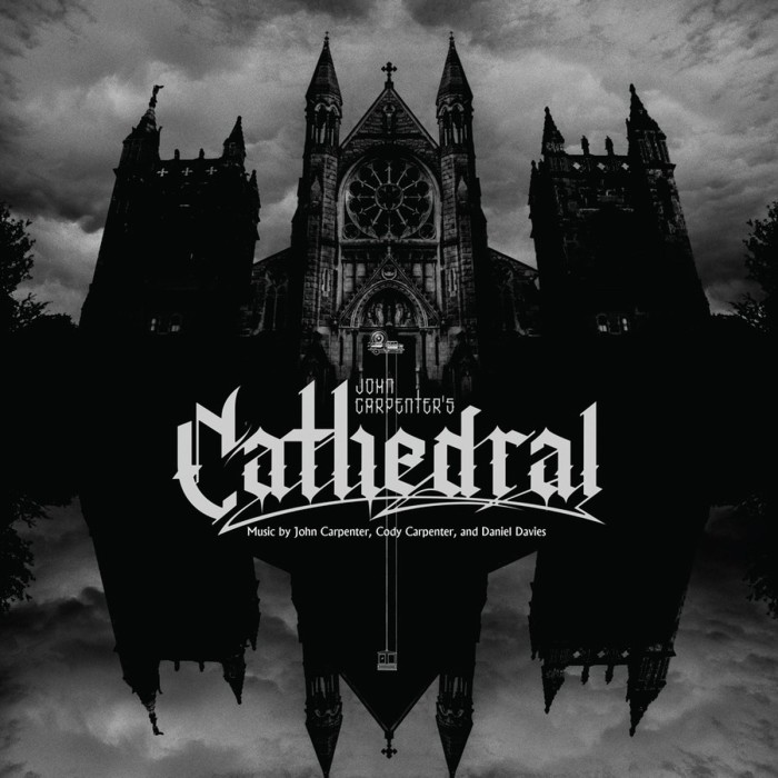 John Carpenter & Cody Carpenter & Daniel Davies - Cathedral
