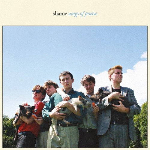 Shame - Songs Of Praise (Revinyl Edition)