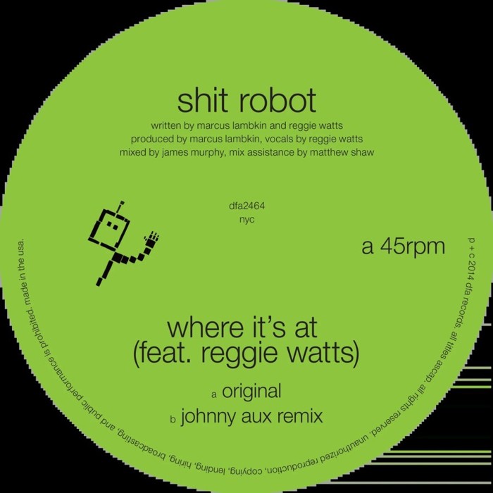 Shit Robot - Where It's At (Feat. Reggie Watts)