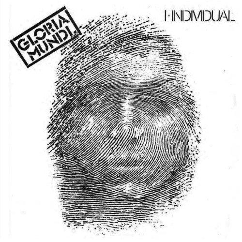 Gloria Mundi - I, Individual (Opaque White Vinyl)