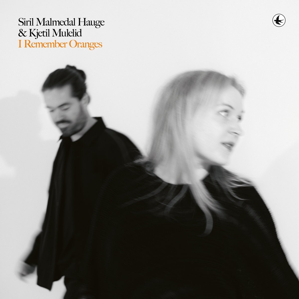 Siril Malmedal Hauge & Kjetil Mulelid - I Remember Oranges