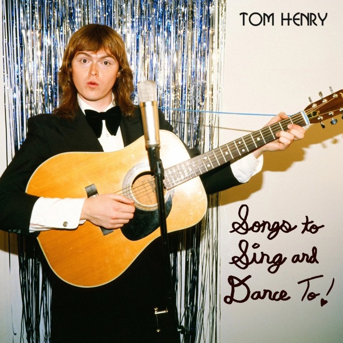 Tom Henry - Songs To Sing And Dance To