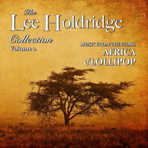 Various Artists - The Lee Holdridge Collection. Volume 2