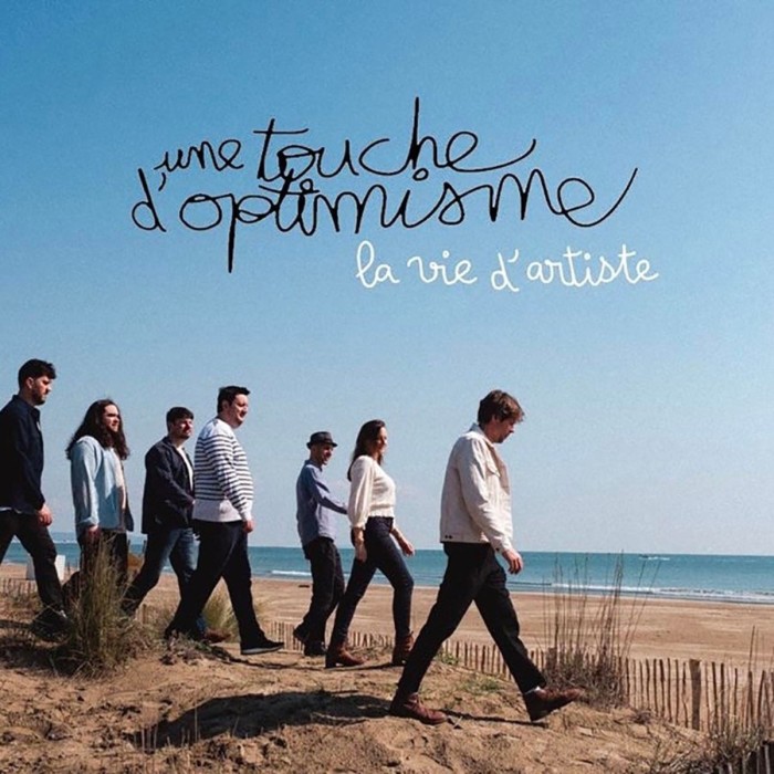 Une Touche D'Optimisme - La Vie D'Artiste