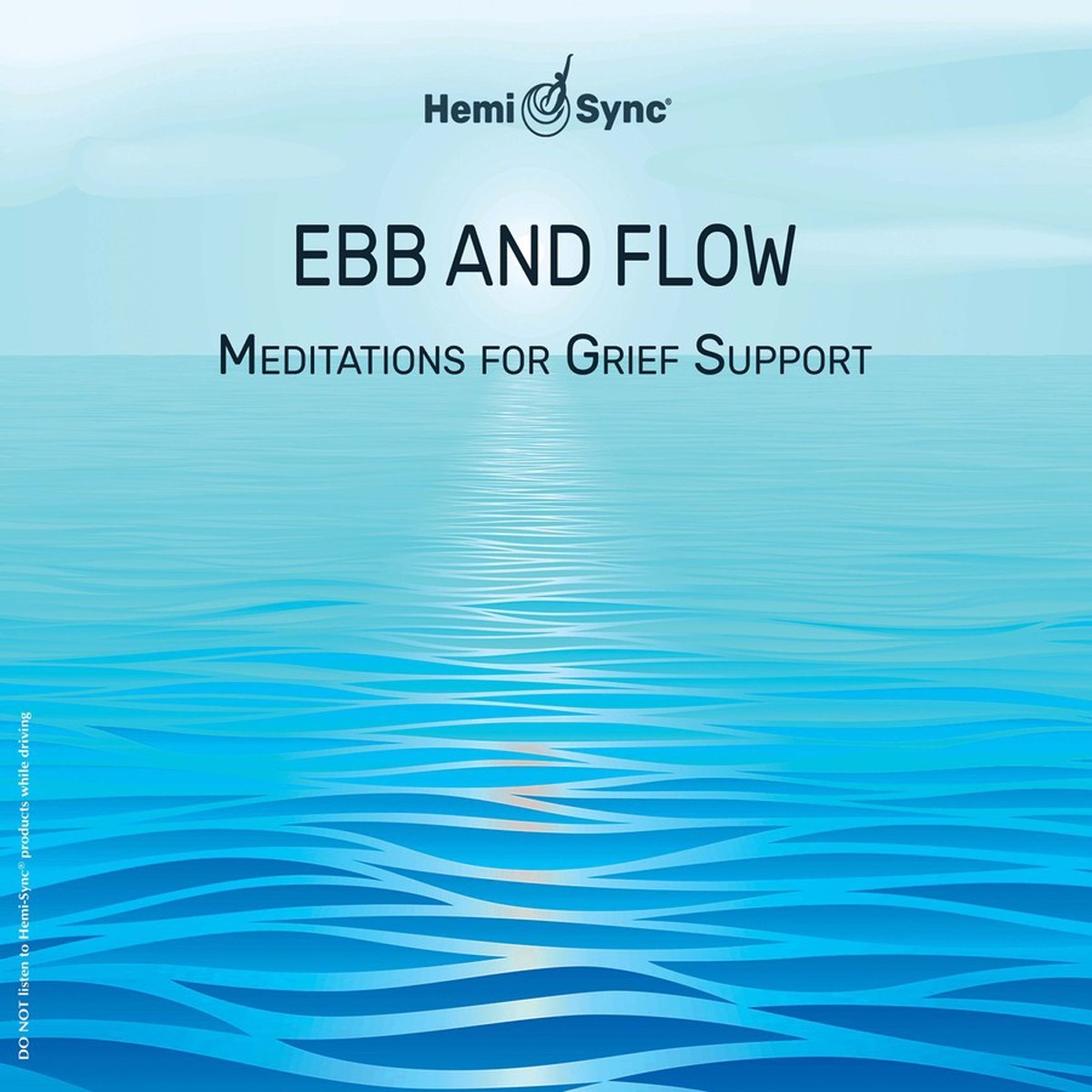 Various Artists - Ebb And Flow. Meditations For Grief Support