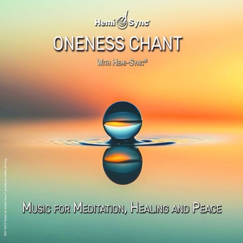 Various Artists - Oneness Chant With Hemi-Sync