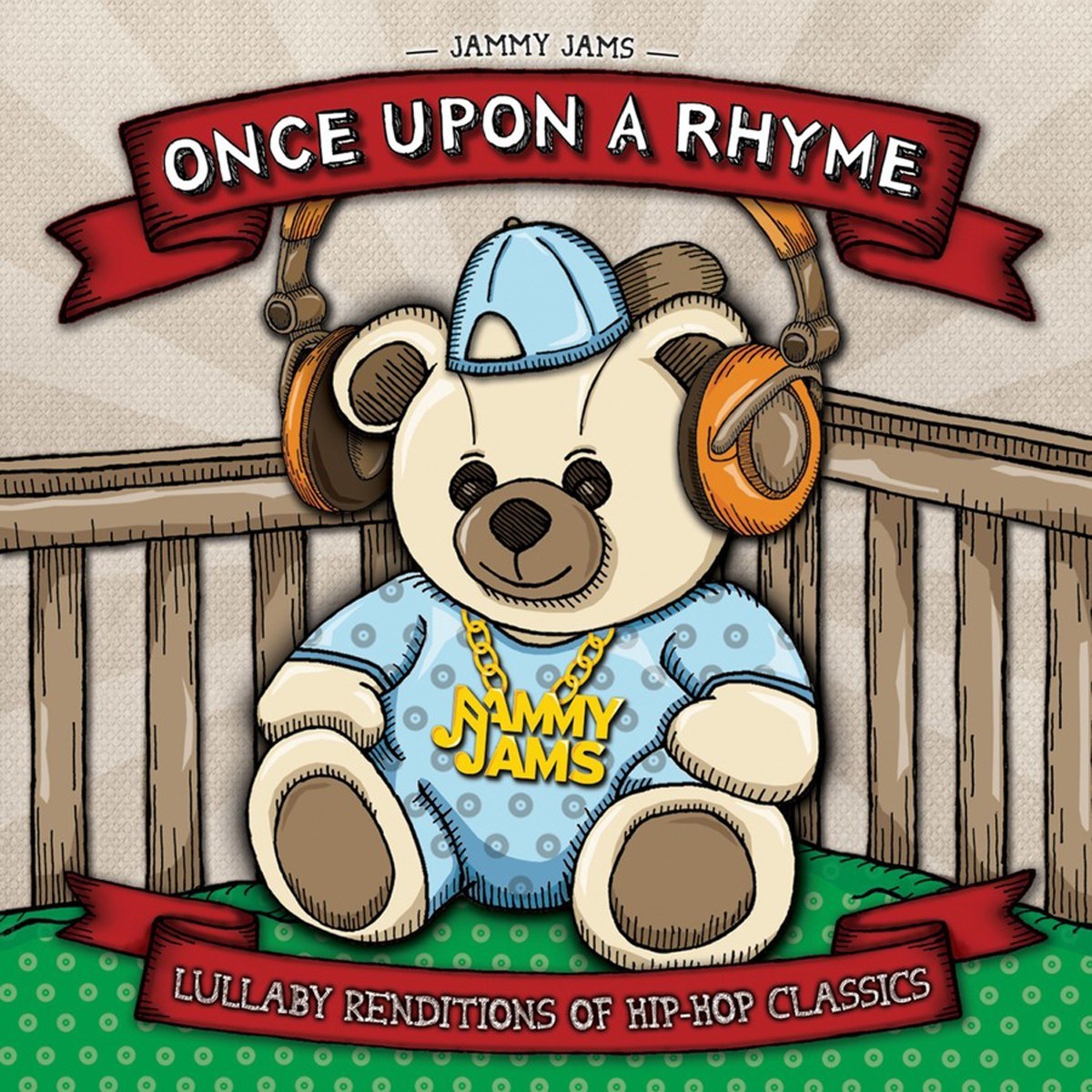 Jammy Jams - Once Upon A Rhyme. Lullaby Renditions Of Hip-Hop Classics