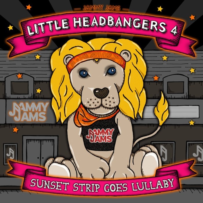 Jammy Jams - Little Headbangers 4. Sunset Strip Goes Lullaby