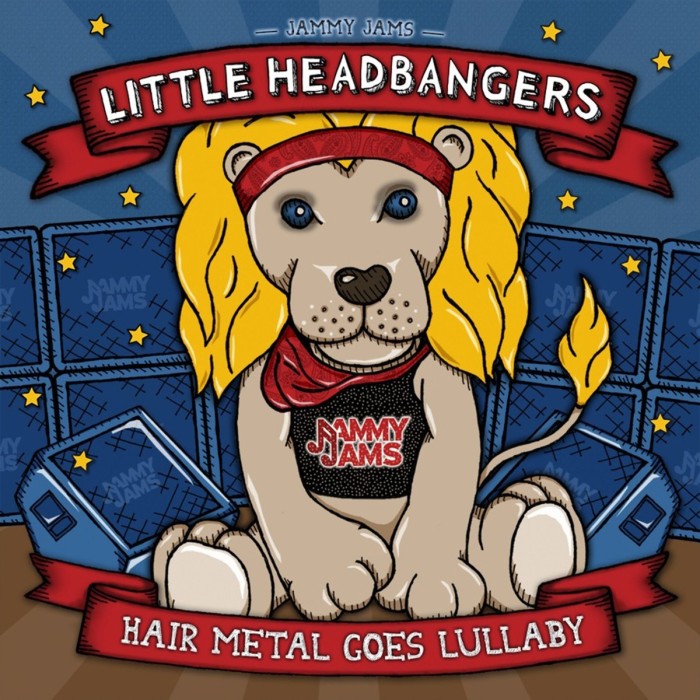 Jammy Jams - Little Headbangers. Hair Metal Goes Lullaby