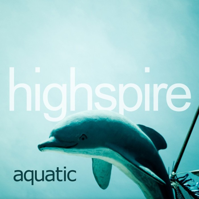 Highspire - Highspire - Aquatic