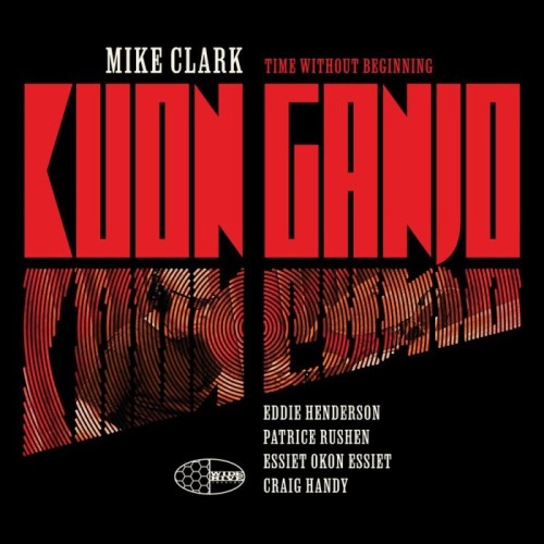 Mike Clark - Kuon Ganjo
