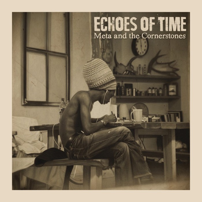 Meta & The Cornerstones - Echoes Of Time
