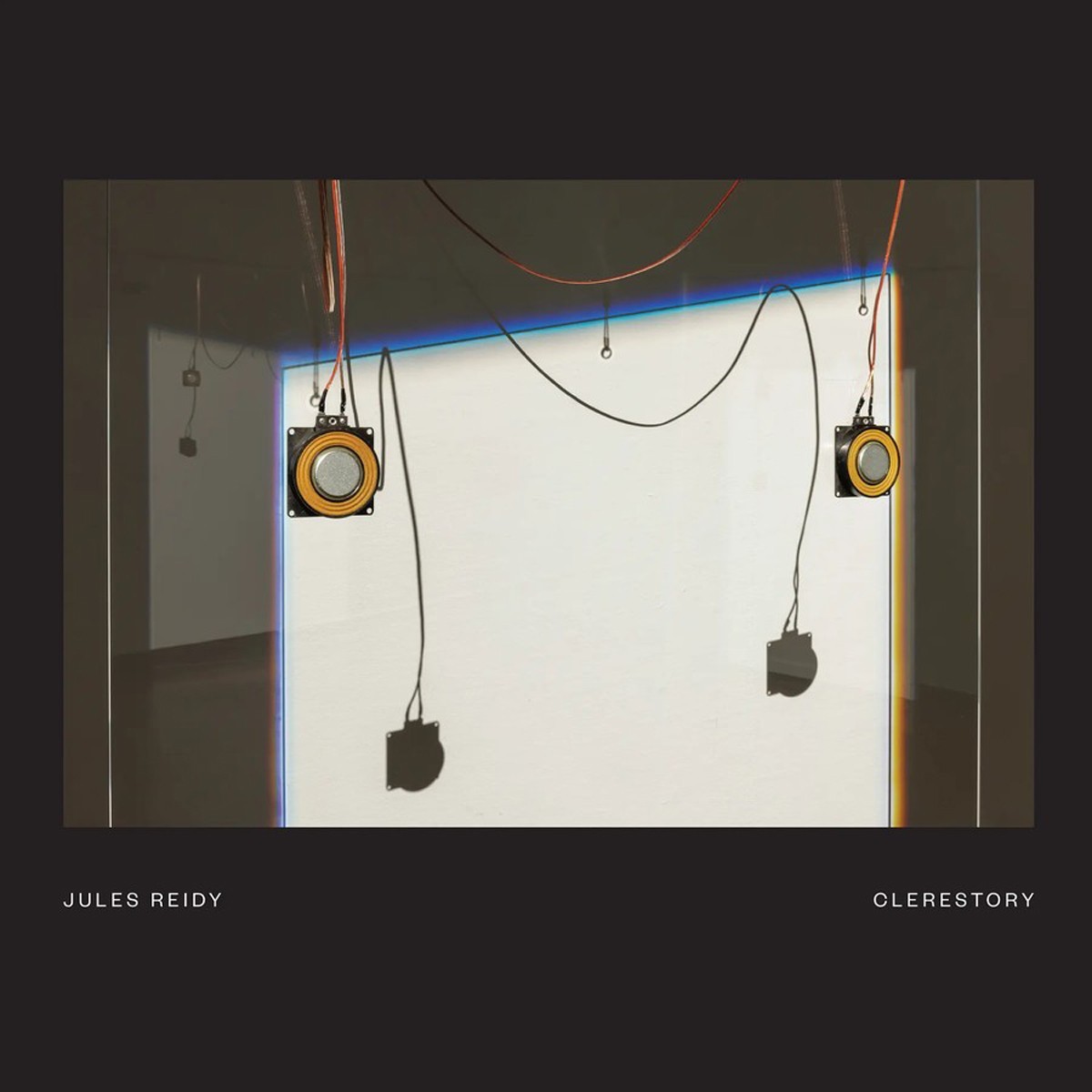 Jules Reidy - Clerestory