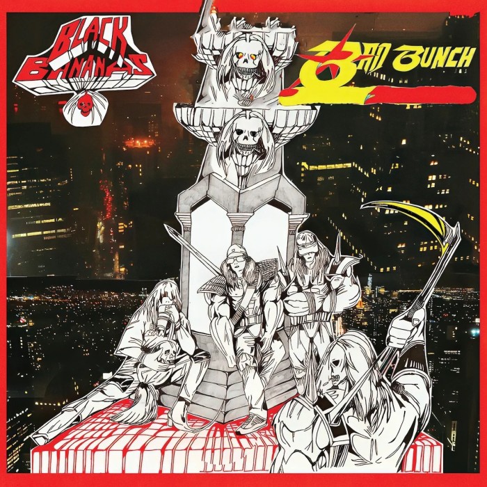 Black Bananas - Bad Bunch