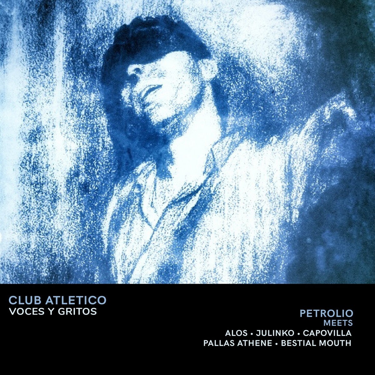 Petrolio - Club Atletico Voces Y Gritos (Blue Smoke)