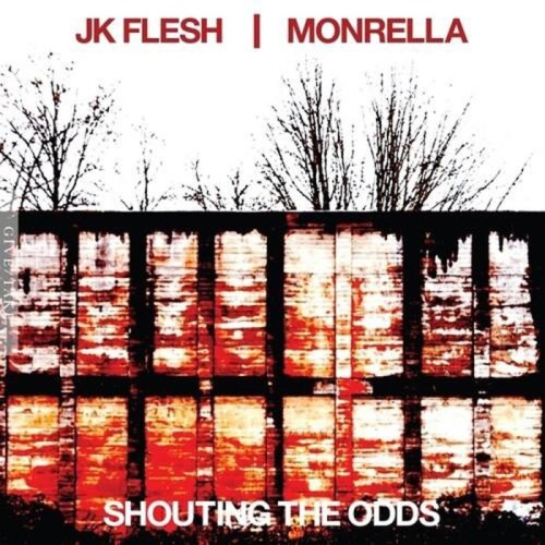 Jk Flesh & Monrella - Shouting The Odds (Clear Smoke Vinyl)