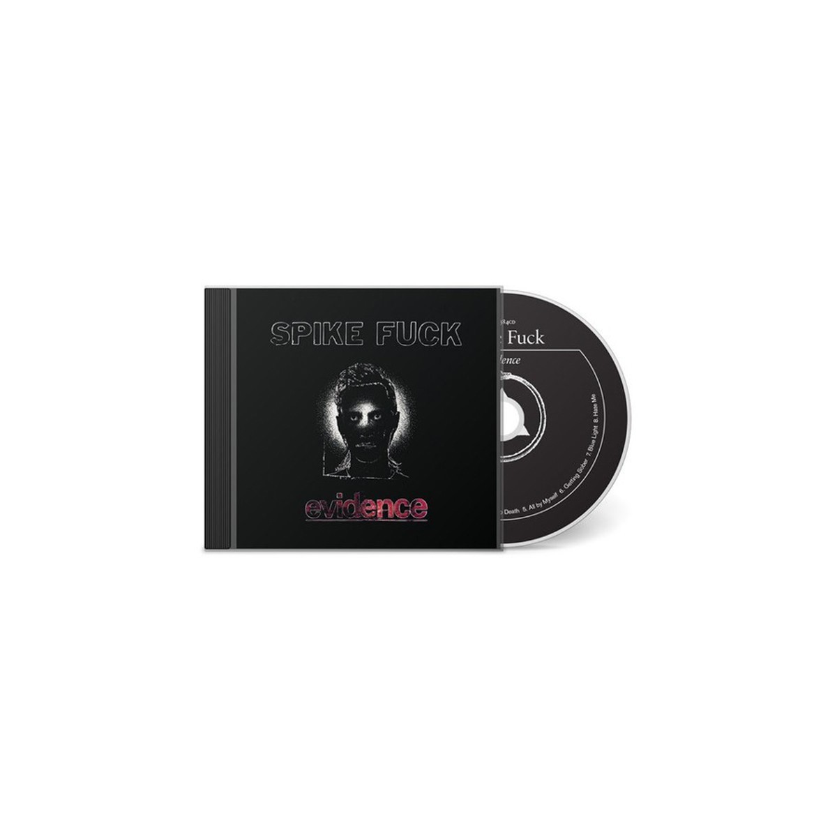 Spike Fuck - Evidence