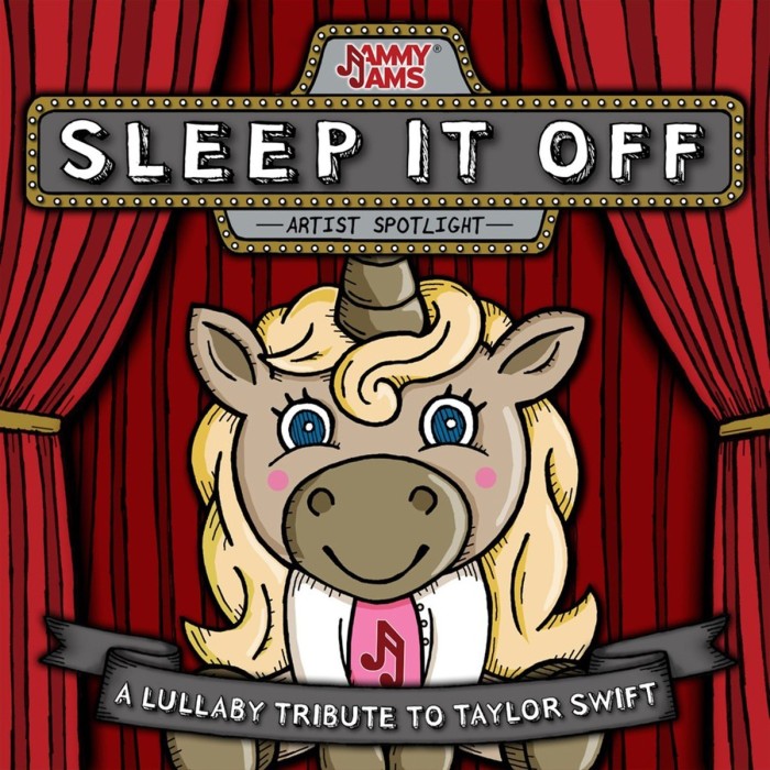 Jammy Jams - Sleep It Off. A Lullaby Tribute To Taylor Swift
