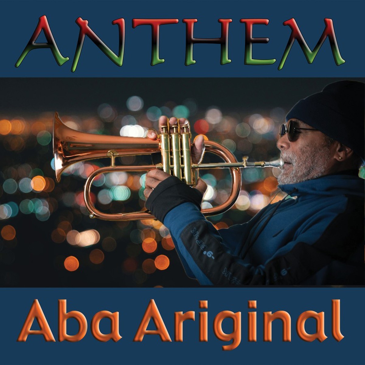 Aba-Ariginal - Anthem