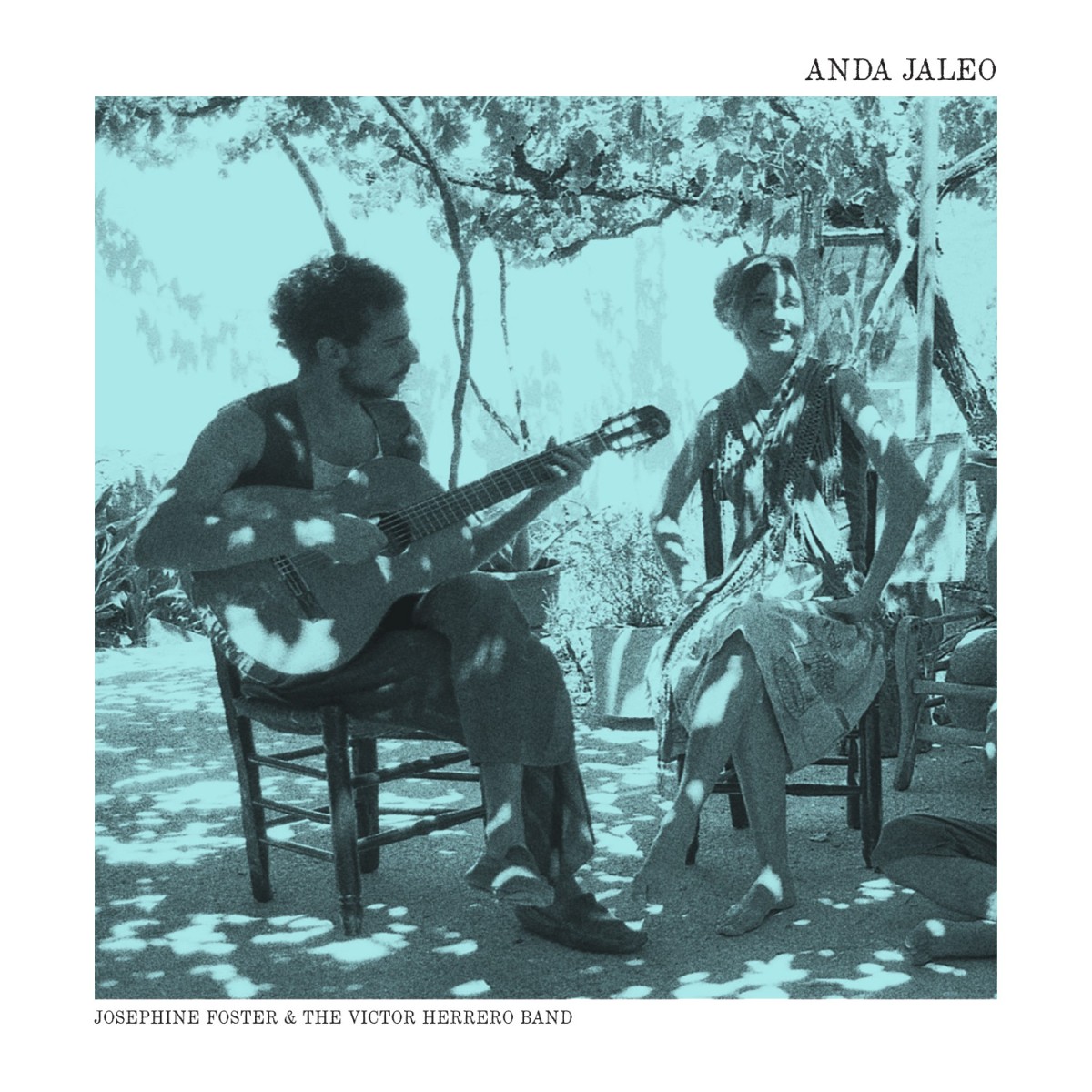 Josephine Foster & The Victor Herrero Band - Anda Jaleo / Perlas