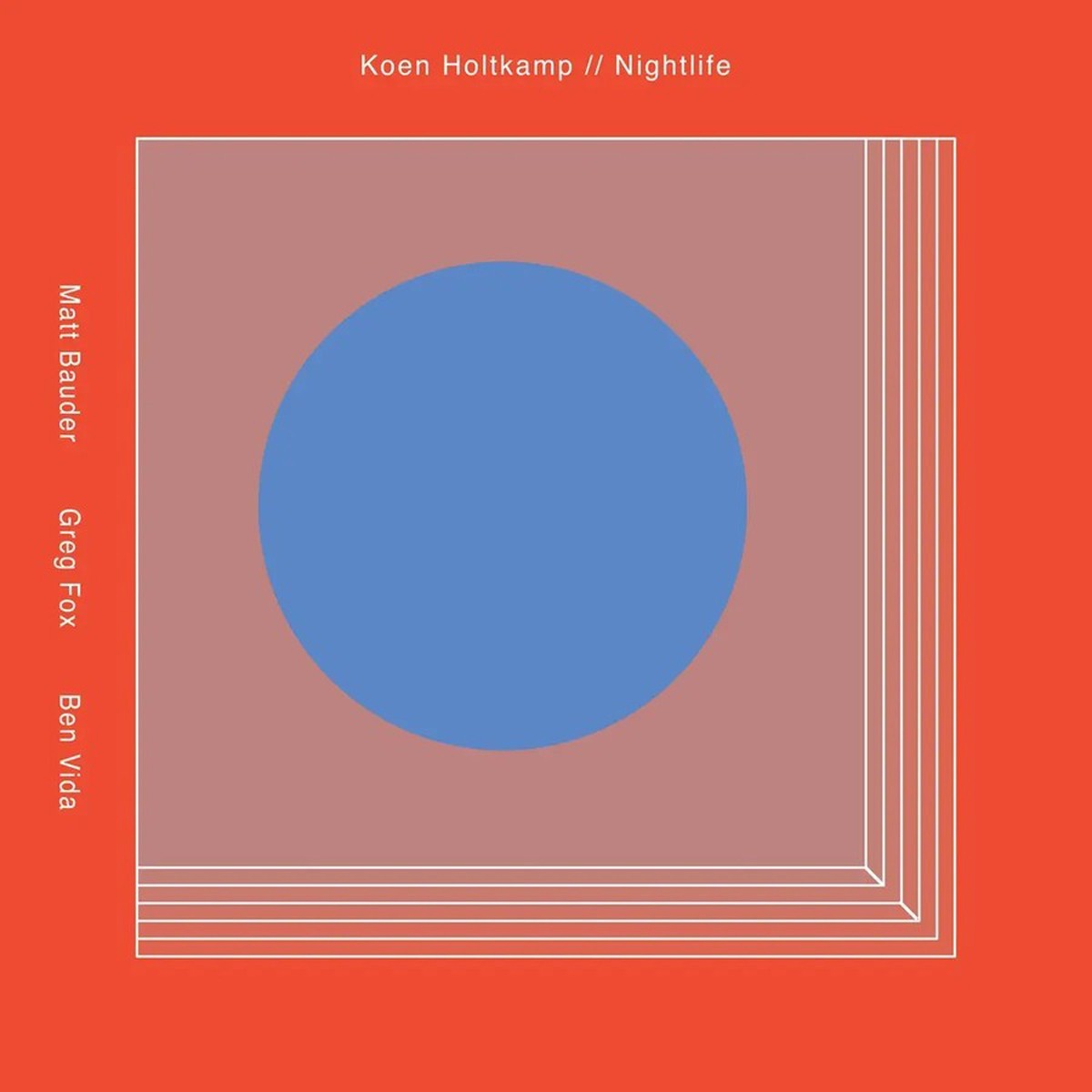 Koen Holtkamp - Nightlife