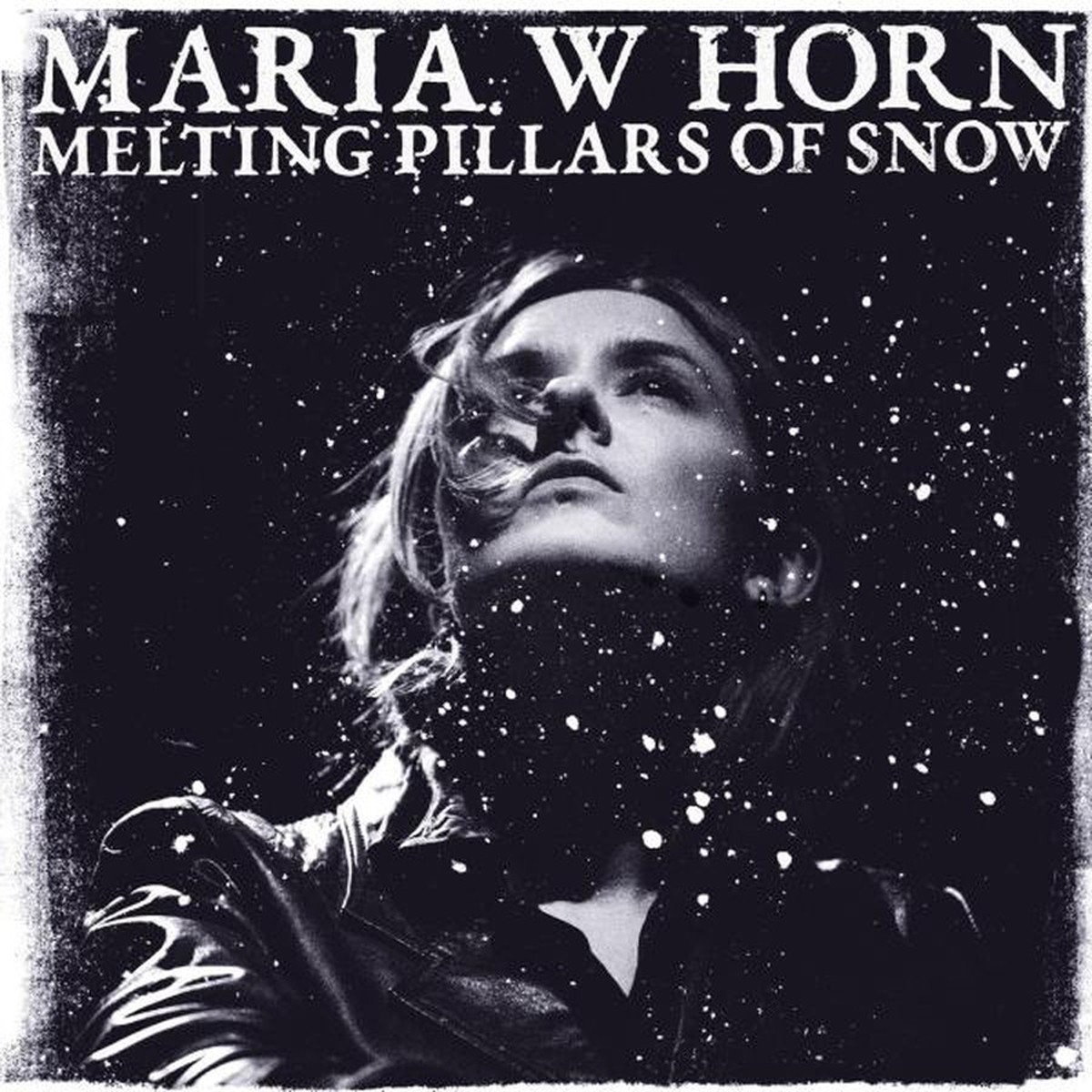 Maria W Horn - Melting Pillars Of Snow (Starlight Sparkle Vinyl)