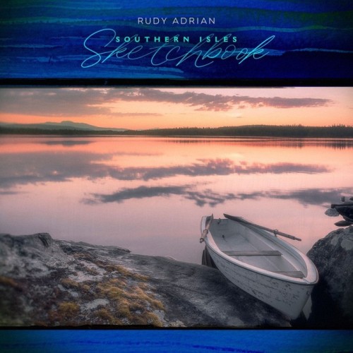 Rudy Adrian - Southern Isles Sketchbook