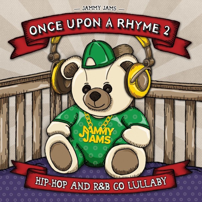 Jammy Jams - Once Upon A Rhyme 2. Hip-Hop And R&B Go Lullaby