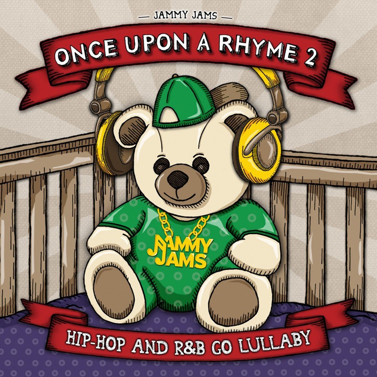 Jammy Jams - Once Upon A Rhyme 2. Hip-Hop And R&B Go Lullaby