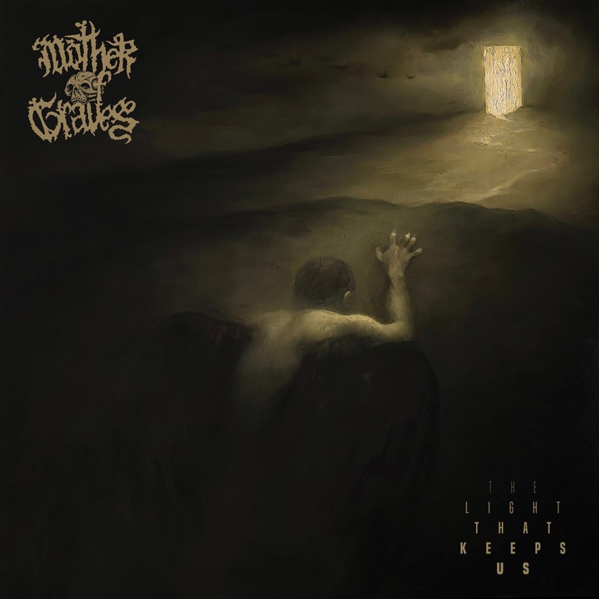 Mother Of Graves - Light That Keeps Us