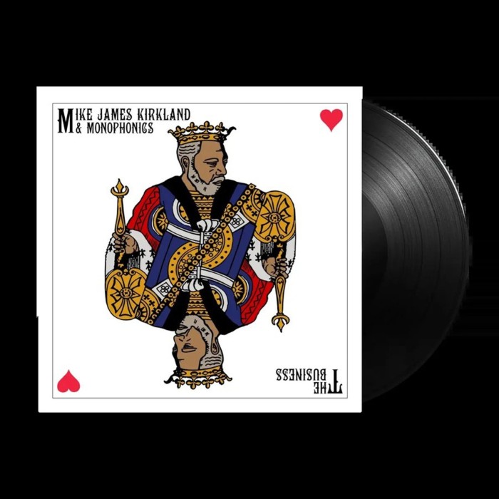 Mike James Kirkland & Monophonics - Business