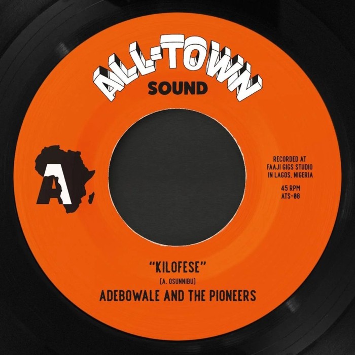 Adebowale And The Pioneers - Kilofese
