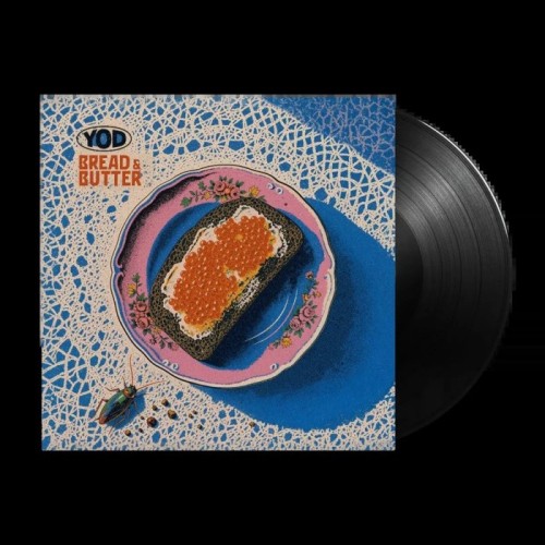 Your Old Droog - Bread & Butter