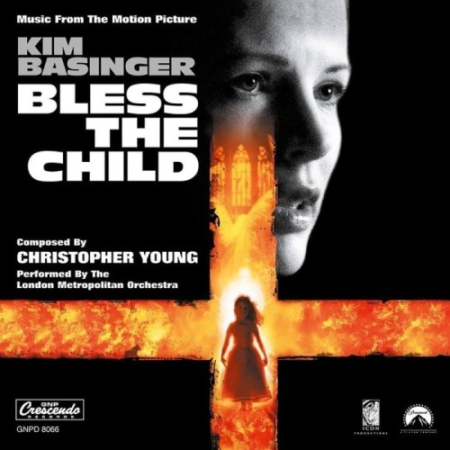 Christopher Young - Bless The Child. Motion Picture Soundtrack