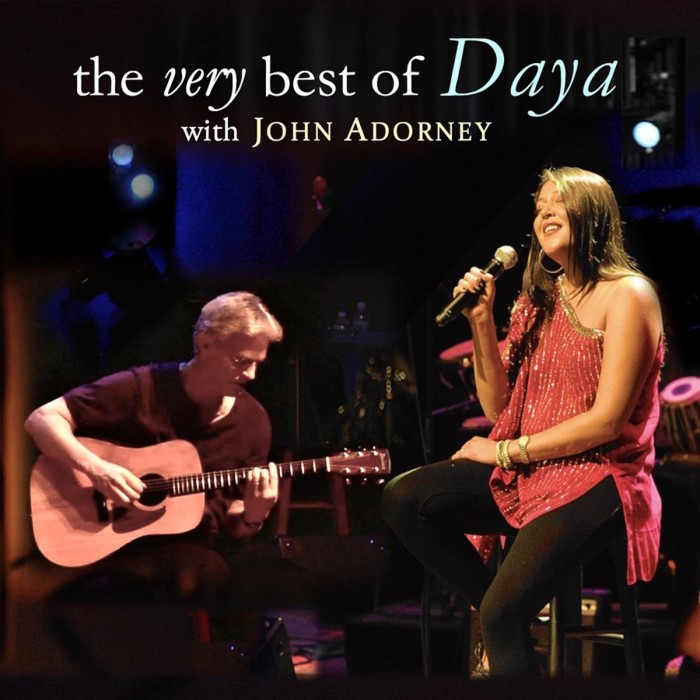 Daya Rawat & John Adorney - Very Best Of Daya With John Adorney
