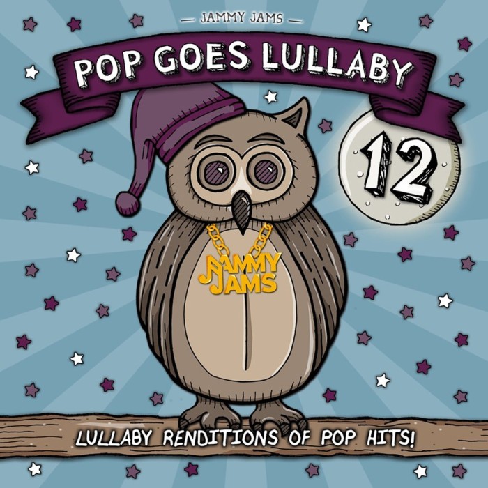 Jammy Jams - Pop Goes Lullaby 12